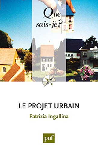 Beispielbild fr Le projet urbain zum Verkauf von Ammareal