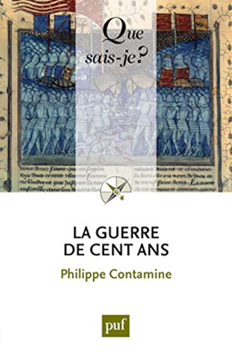 La Guerre De Cent Ans - Philippe Contamine