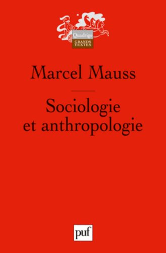 9782130583561: Sociologie et anthropologie (Quadrige. Grands textes)