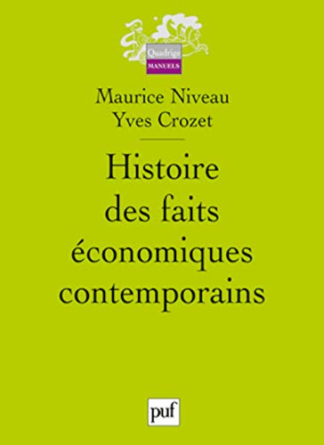 Beispielbild fr histoire des faits economiques contemporains (3ed) zum Verkauf von WorldofBooks