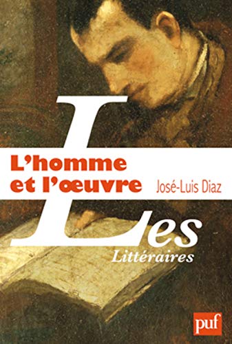 9782130585022: L'homme et l'oeuvre: Contribution  une histoire de la critique