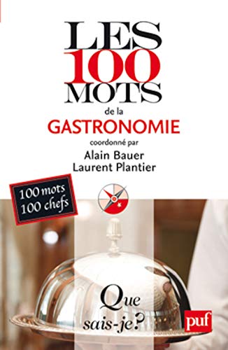 Stock image for Les 100 mots de la gastronomie for sale by Ammareal