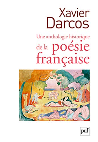 Beispielbild fr Une anthologie historique de la posie franaise zum Verkauf von medimops