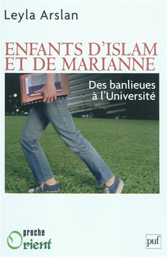 Beispielbild fr Enfants d'Islam et de Marianne: Des banlieues  l'Universit zum Verkauf von Ammareal