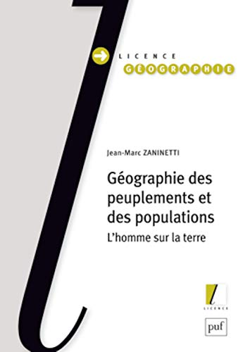 9782130585817: Gographie des peuplements et des populations: L'homme sur la terre