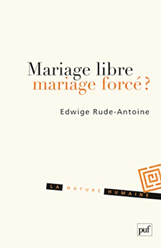 9782130586753: Mariage libre, mariage forc ?