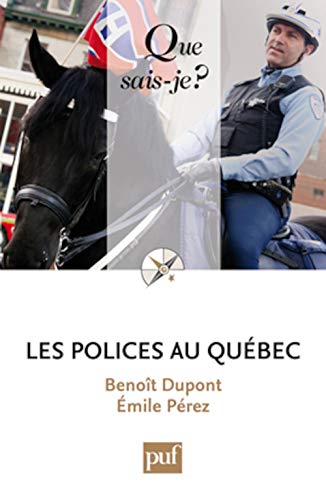 Beispielbild fr Les polices au Qubec zum Verkauf von medimops