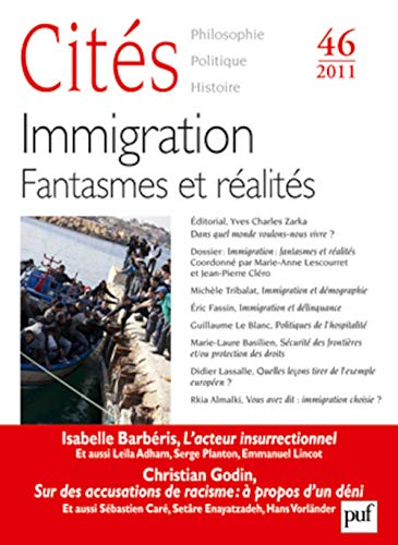 Beispielbild fr Cits 2011, n 46: Immigration : mythes et ralits zum Verkauf von Gallix