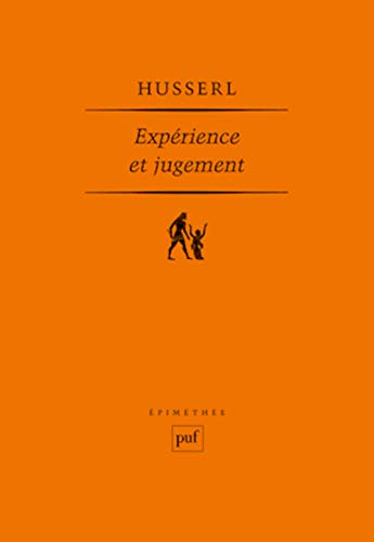 ExpÃ©rience et jugement (9782130588016) by Husserl, Edmund