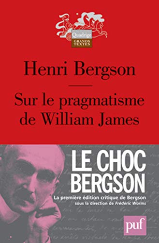 Beispielbild fr Sur le pragmatisme de William James zum Verkauf von Chapitre.com : livres et presse ancienne