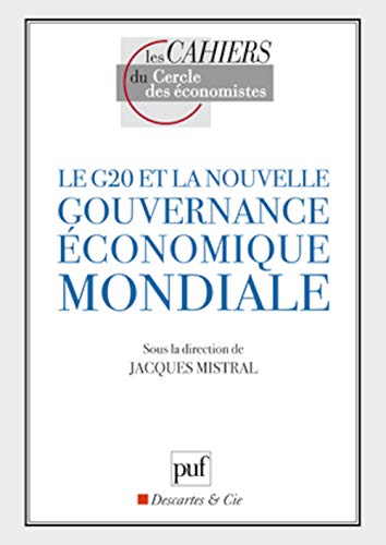Stock image for Le G20 et la nouvelle gouvernance conomique mondiale for sale by medimops