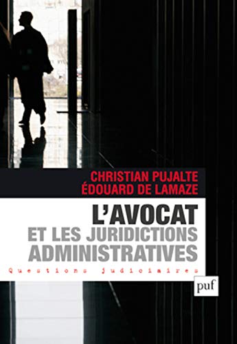 Beispielbild fr L'avocat et les juridictions administratives zum Verkauf von Gallix