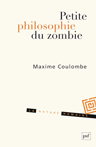 Beispielbild fr Petite philosophie du zombie. Ou comment penser par l'horreur zum Verkauf von medimops