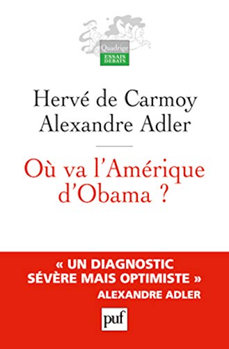 OU VA L'AMERIQUE D'OBAMA ?