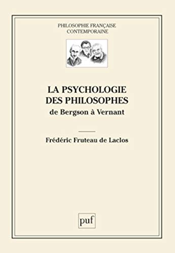 Stock image for La Psychologie Des Philosophes : De Bergson  Vernant for sale by RECYCLIVRE