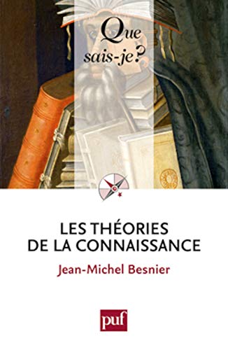 Imagen de archivo de Les thories de la connaissance. 2e dition mise  jour a la venta por Librairie La MASSENIE  MONTOLIEU