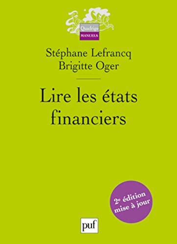 Stock image for Lire les tats financiers Lefrancq, Stphane et Oger, Brigitte for sale by BIBLIO-NET
