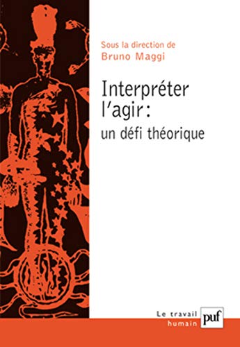 9782130590439: Interprter l'agir. Un dfi thorique