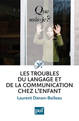 Imagen de archivo de Les troubles du langage et de la communication chez l'enfant a la venta por medimops