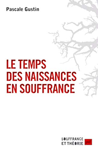 9782130590880: Le temps des naissances en souffrance