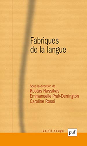 9782130591269: Fabriques de la langue