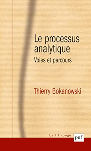 9782130592082: Le processus analytique: Voies et parcours