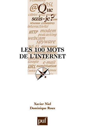 Stock image for Les 100 mots de l'Internet for sale by Ammareal