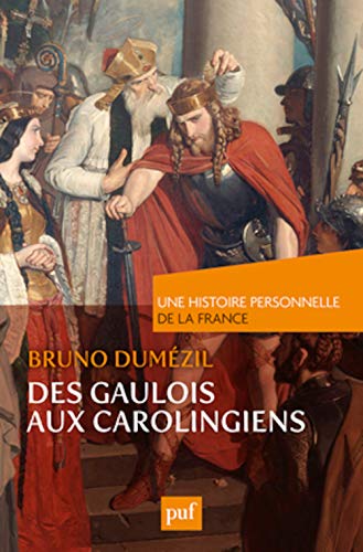 9782130592259: Des Gaulois aux Carolingiens (du Ier au IXe sicle)