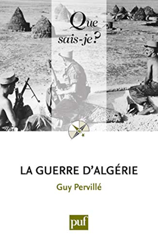 Beispielbild fr La guerre d'Algrie zum Verkauf von Ammareal