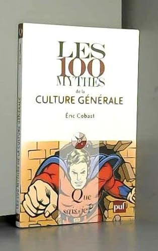9782130592877: Prime les 100 mythes de la culture generale 08/2011