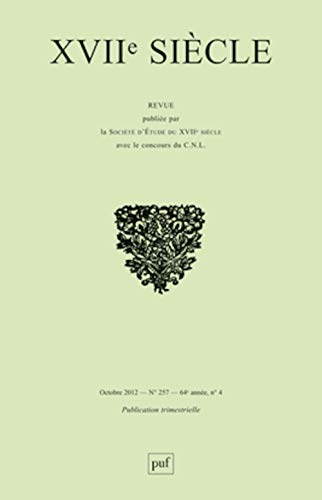 9782130593478: XVIIe sicle 2012, n 257: Penser les rvolutions britanniques au XVIIe sicle de part et d'autre de la Manche.