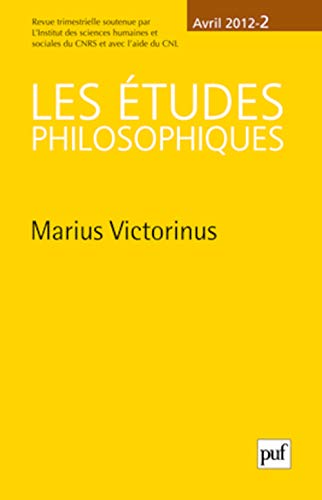 Beispielbild fr tudes philosophiques 2012, n 2: Marius Victorinus zum Verkauf von Gallix