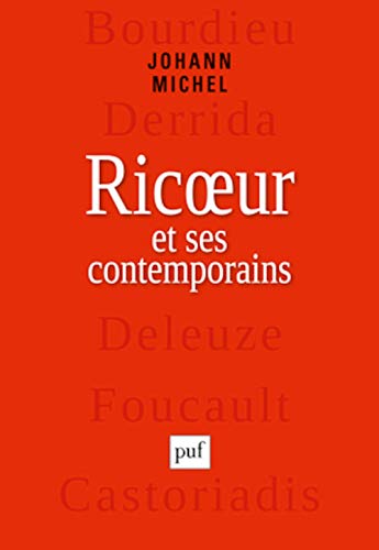 9782130594956: Ricoeur et ses contemporains: Bourdieu, Derrida, Deleuze, Foucualt, Castoriadis