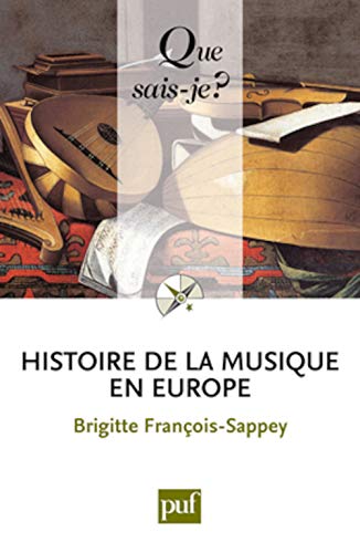 Beispielbild fr Histoire de la musique en Europe zum Verkauf von medimops