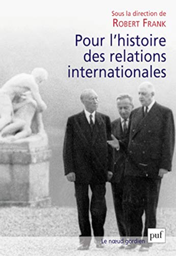 9782130606246: Pour l'histoire des relations internationales