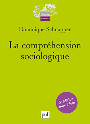 Beispielbild fr La comprhension sociologique zum Verkauf von Ammareal