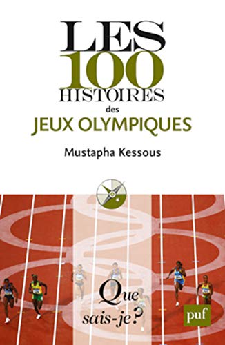 Stock image for Les 100 histoires des Jeux olympiques for sale by WorldofBooks
