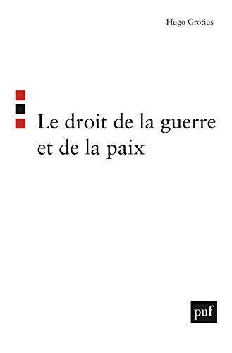 Beispielbild fr Le droit de la guerre et de la paix zum Verkauf von Gallix