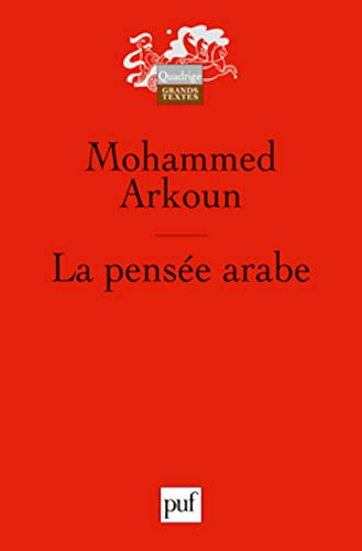 Beispielbild fr La pense arabe zum Verkauf von Ammareal