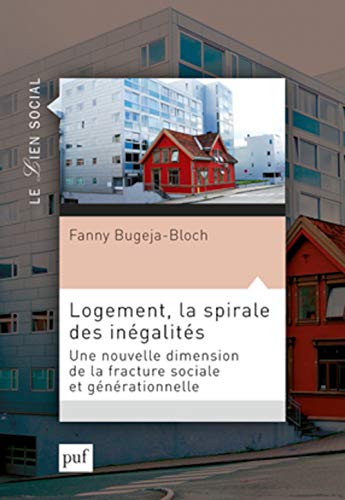 Stock image for Logement, la spirale des ingalits for sale by Ammareal