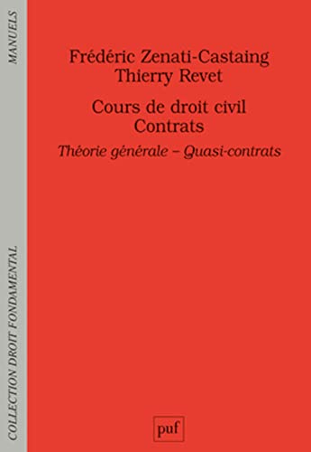 9782130607557: Cours de droit civil. Contrats. Thorie gnrale - Quasi-contrats