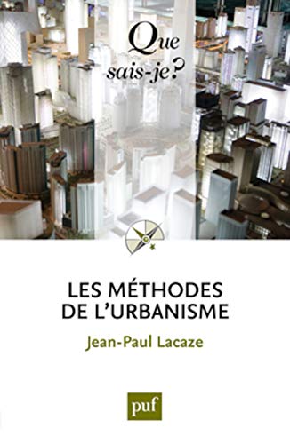 9782130607823: Methodes de l'urbanisme (6ed) qsj 2524 (Les)