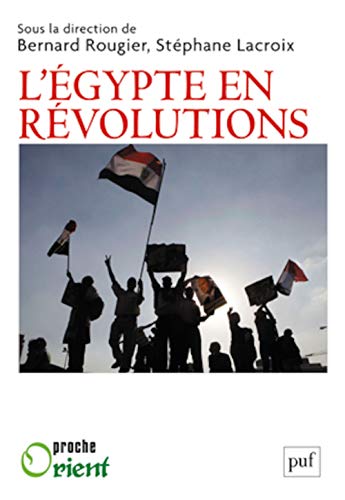 Beispielbild fr L'egypte En Rvolutions zum Verkauf von RECYCLIVRE