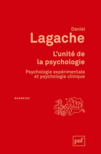 9782130609292: L'unite de la psychologie: Psychologie exprimentale et psychologie clinique