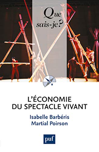 Beispielbild fr L'conomie du spectacle vivant zum Verkauf von Librairie Pic de la Mirandole