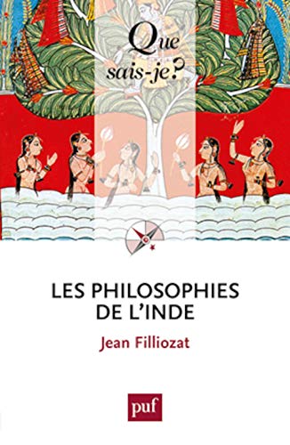 Stock image for Les philosophies de l'Inde Filliozat, Jean for sale by BIBLIO-NET