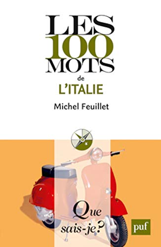 Stock image for Les 100 mots de l'Italie for sale by medimops
