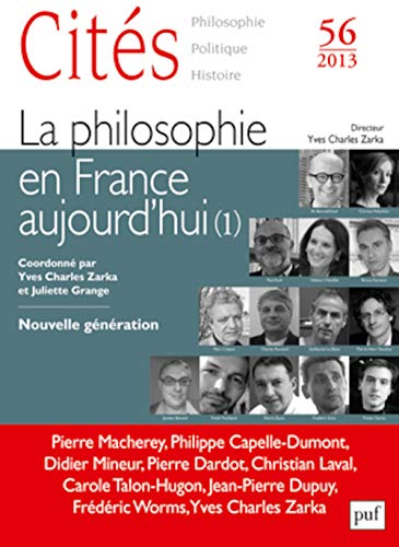 Beispielbild fr Cits 2013 - N 56 - La philosophie en France aujourd'hui (1) zum Verkauf von medimops