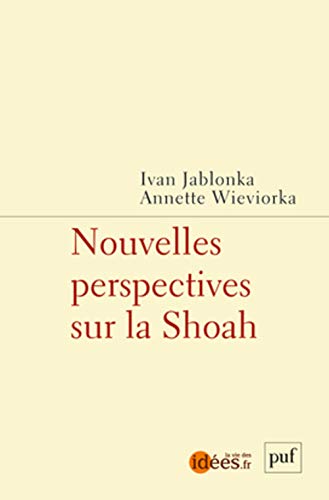 Beispielbild fr Nouvelles perspectives sur la Shoah zum Verkauf von Librairie Th  la page