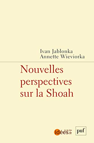 9782130619277: Nouvelles perspectives sur la Shoah